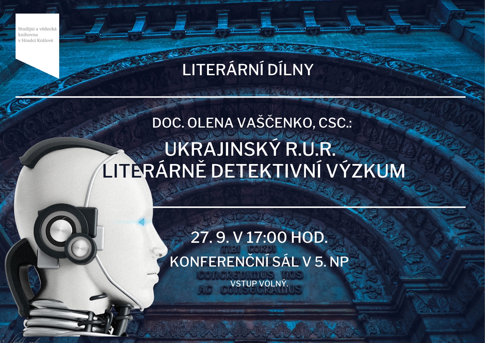 Literární dílny: Ukrajinský R.U.R. - literárně detektivní výzkum